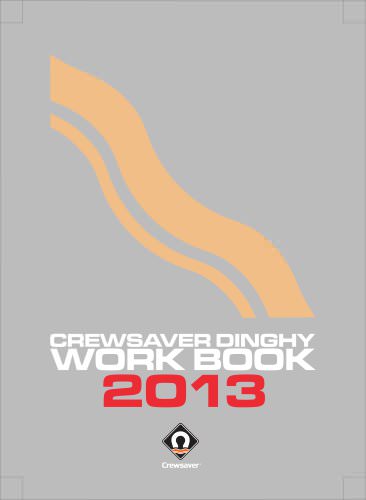 CREWSAVER DINGHY WORK BOOK 2013