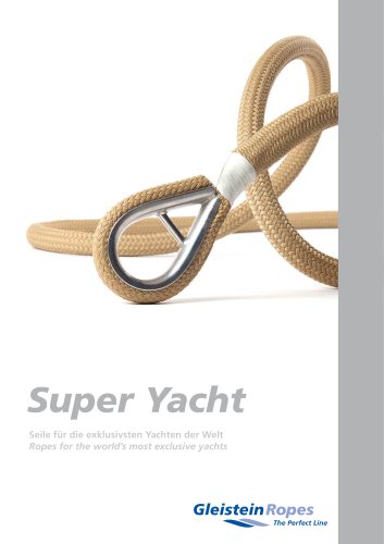 Super Yacht – Ropes for the world’s most exclusive yachts