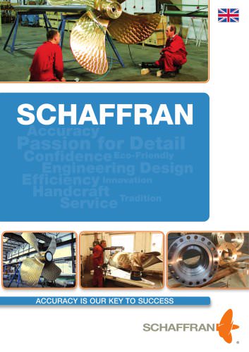 ACCURACY IS OUR KEY TO SUCCESS - SCHAFFRAN PROPELLER