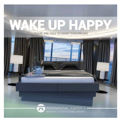 Wake up happy