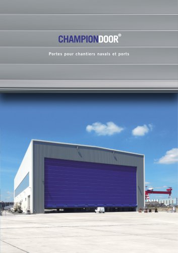 Chmapion Door Portes pous chantiers navals et ports