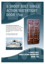 8 Shoot Bolt Single Action Watertight Door 15m